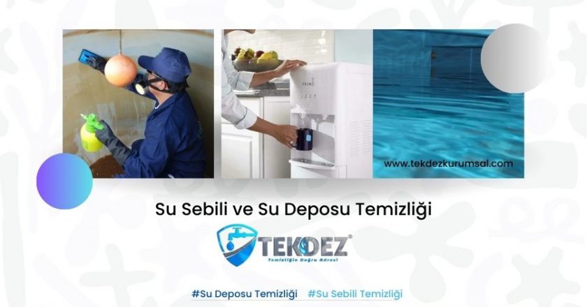 Su Deposu ve Su Sebili Temizliği – Mevsimsel Faktörler ve Etkileri