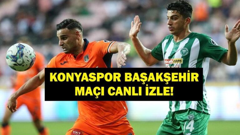 Süper Lig Konyaspor Daşakşağhir’in maçı hangi kanalda, saat kaç? İşte ilk 11’ler …